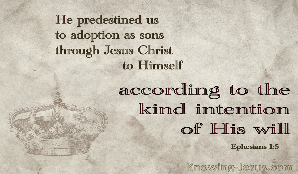 Ephesians 1:5 God Predestined Us To Adoption As Sons (beige)